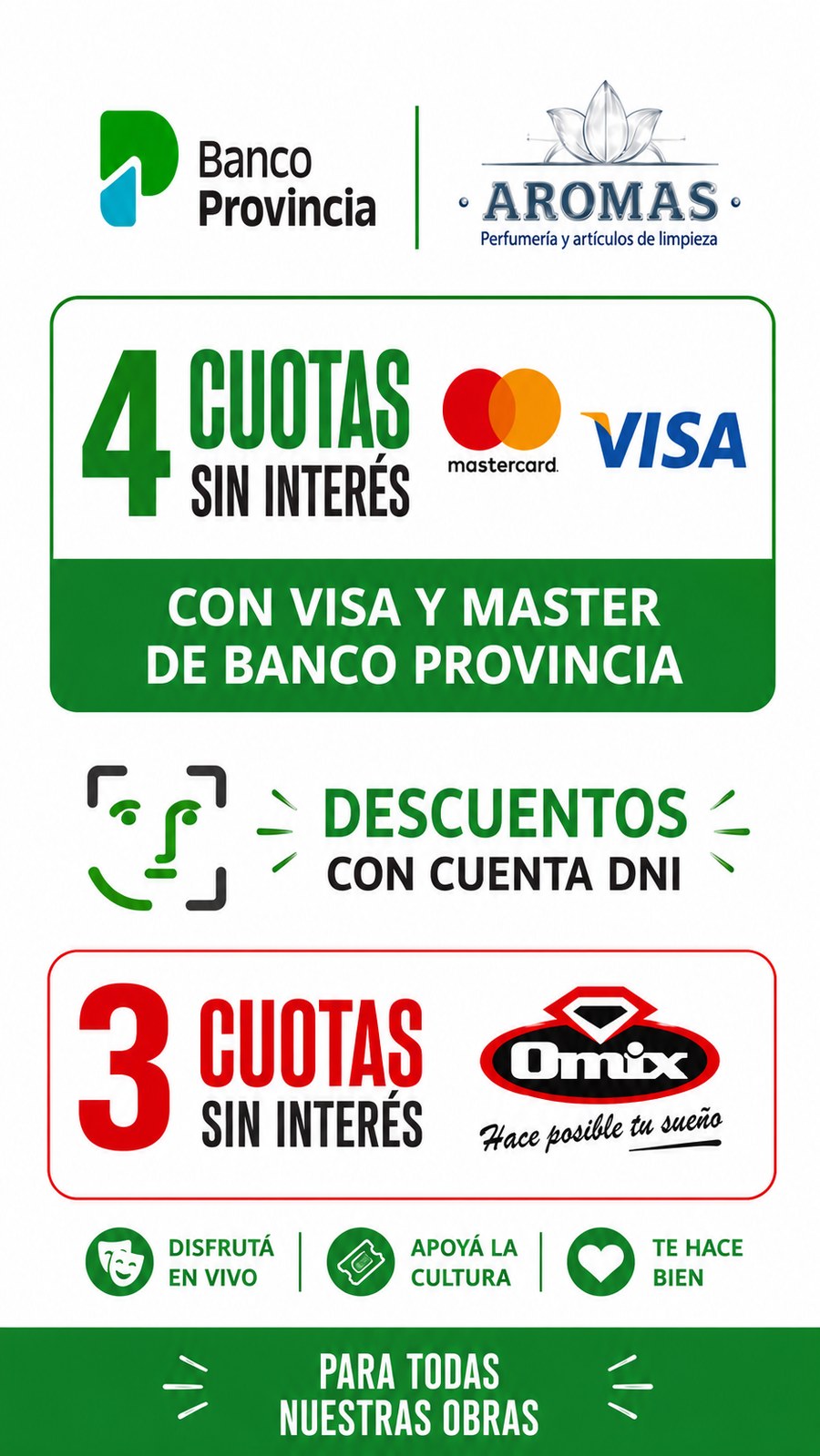 Promociones vigentes en Aromas: 4 cuotas sin interés con Visa y Mastercard de Banco Provincia, descuentos con Cuenta DNI, 3 cuotas sin interés con Omix